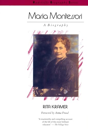Maria Montessori: A Biography (Radcliffe Biography Series)